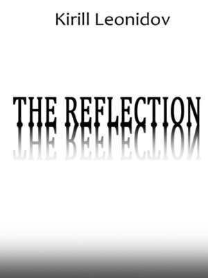 cover image of The Reflection. a Collection of Novels